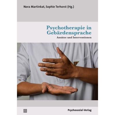 Psychotherapie in Gebärdensprache, Taschenbuch von , Psychosozial, 978-3-8379-2896-9