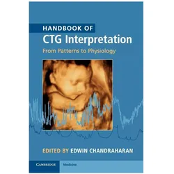 Cambridge UP, Fachbücher, Handbook of CTG Interpretation (Englisch, Edwin Chandraharan)