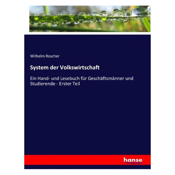 Hansebooks System der Volkswirtschaft (Deutsch, Softcover, Wilhelm Roscher) (35165434)
