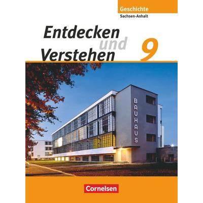 Entdecken und verstehen - Geschichtsbuch - Sachsen-Anhalt - Ausgabe ab 2010 - 9. Schuljahr, Taschenbuch von Thomas Berger-v. d. Heide,Karl-Heinz