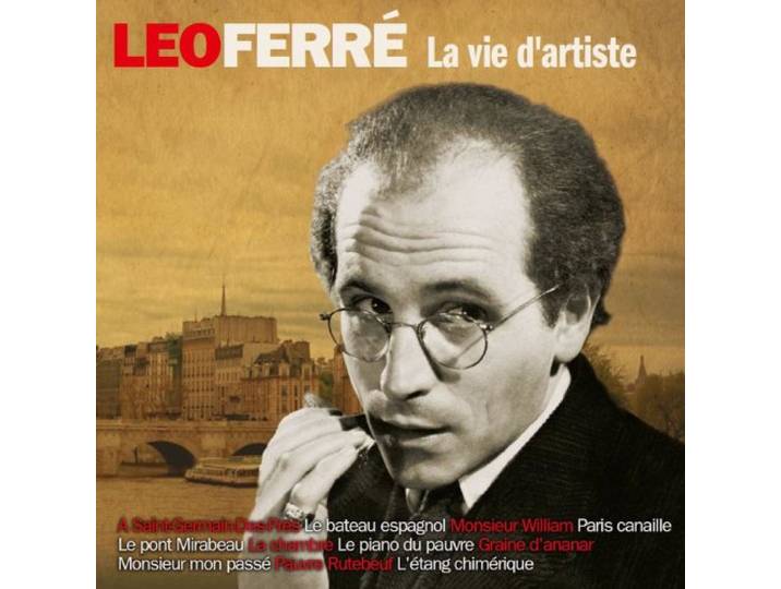 Leo Ferre - La Vie D Artiste