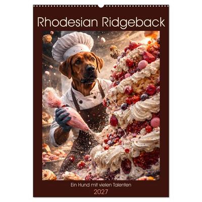 Rhodesian Ridgeback - Ein Hund mit vielen Talenten (Wandkalender 2027 DIN A2 hoch), CALVENDO Monatskalender