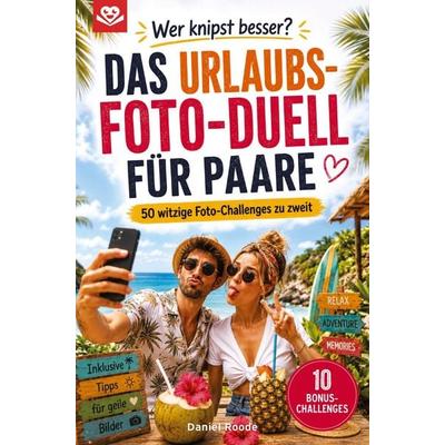 Wer knipst besser?, Taschenbuch von Daniel Roode, Bookmundo, 978-94-039-0731-4