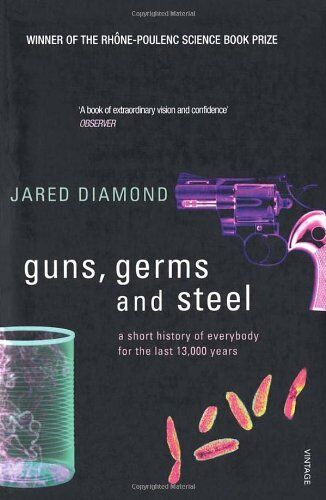 Jared Diamond - Guns, Germs And Steel: A Short History of Everbody for the Last 13000 Years - Preis vom 02.10.2026 23:42:20 h