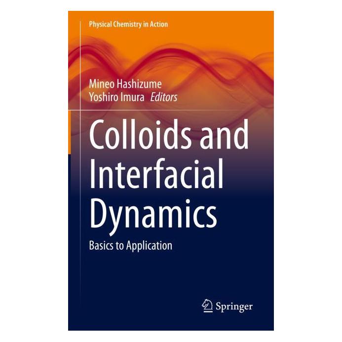 Springer Colloids and Interfacial Dynamics (Englisch, Hardcover, Mineo Hashizume, Yoshiro Imura) (60320865)