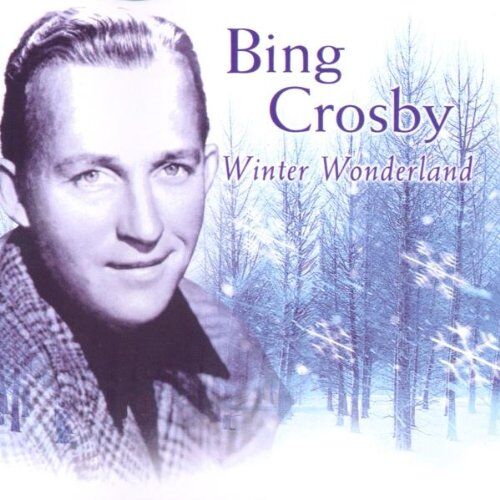 Bing Crosby - A Winter Wonderland - Preis vom 11.10.2026 03:10:56 h