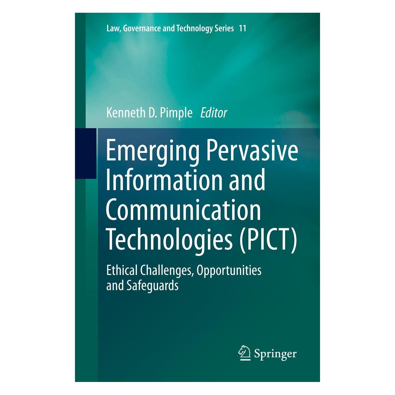 Springer Emerging Pervasive Information and Communication Technologies (PICT) (Englisch, Hardcover, Kenneth D. Pimple) (9789400768321)