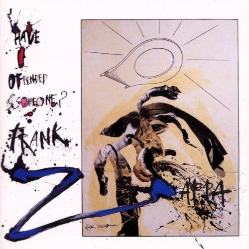 Frank Zappa - Have I Offended Someone? - Preis vom 18.10.2026 19:22:15 h