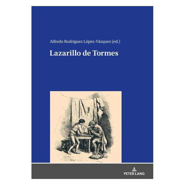 Peter Lang Lazarillo de Tormes (Spanisch, Hardcover, Alfredo Rodríguez López-Vázquez) (67840274)