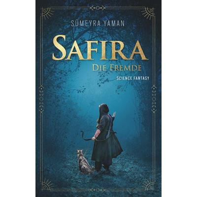 Safira, Taschenbuch von Sümeyra Yaman, Buchschmiede, 978-3-99152-038-2