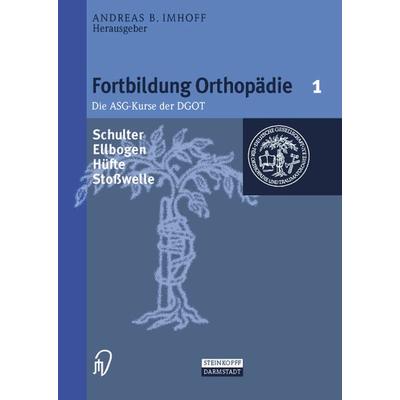 Schulter/Ellenbogen/Stoßwelle/Hüfte, Taschenbuch von , Steinkopff, 978-3-642-63691-2
