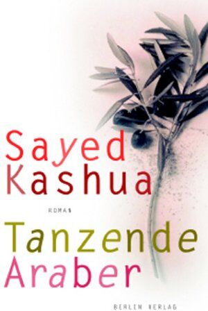 Sayed Kashua - Tanzende Araber - Preis vom 14.10.2026 23:07:16 h