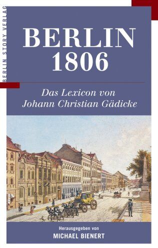 Johann Christian Gädicke - Berlin 1806. Das Lexicon von Johann Christian Gädicke - Preis vom 10.10.2026 11:48:34 h