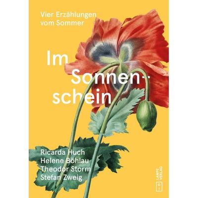 Im Sonnenschein, Set von Ricarda Octavia Huch,Helene Böhlau,Theodor Storm,Stefan Zweig, Lampe Verlag, 978-3-912277-26-5