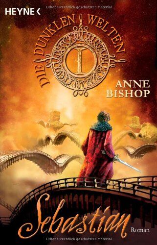 Anne Bishop - Sebastian: Die dunklen Welten Bd. 1 - Roman - Preis vom 10.10.2026 11:48:34 h
