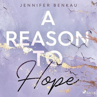 A Reason To Hope (Liverpool–Reihe 2) - Jennifer Benkau, Audio, 9788728054994