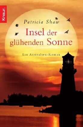 Patricia Shaw - Insel der glühenden Sonne: Roman - Preis vom 11.10.2026 03:10:56 h