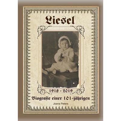Liesel, Taschenbuch von Joana Peters, BoD – Books on Demand, 978-3-7494-0788-0