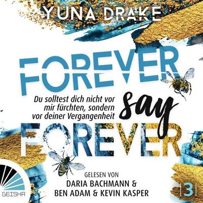 Forever Say Forever - Yuna Drake, Audio, 9783961542796
