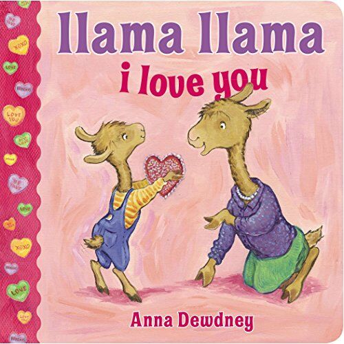 Anna Dewdney - Llama Llama I Love You - Preis vom 13.10.2026 11:25:28 h