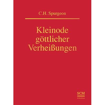 Kleinode göttlicher Verheißungen, Taschenbuch von Charles Haddon Spurgeon, R.Brockhaus, 978-3-417-26251-3