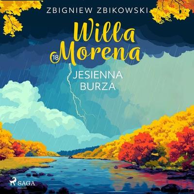 Willa Morena 18: Jesienna burza - Zbigniew Zbikowski, Audio, 9788726829310