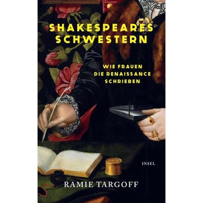 Shakespeares Schwestern, Gebundene Ausgabe von Ramie Targoff, Insel Verlag, 978-3-458-64576-4