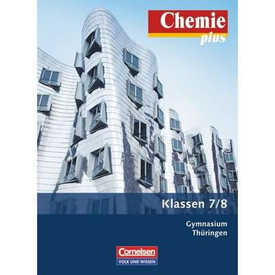 Chemie plus 7./8. Schuljahr - Schülerbuch Gymnasium Thüringen, Taschenbuch von Volkmar Dietrich,Karin Arnold,Uwe Lüttgens,Stephanie Kunze,Ralf Malz,