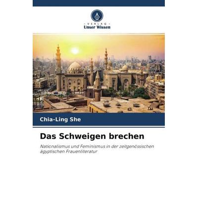Das Schweigen brechen, Taschenbuch von Chia-Ling She, Verlag Unser Wissen, 978-620-4-69125-1