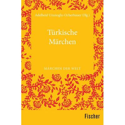 Türkische Märchen, Taschenbuch von , Fischer Taschenbuch Verlag, 978-3-596-37023-8