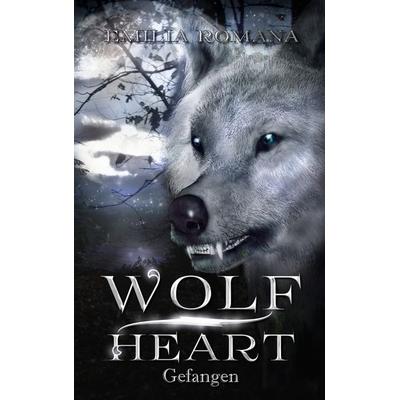 Wolfheart, Taschenbuch von Emilia Romana, Twentysix Epic, 978-3-7407-2767-3