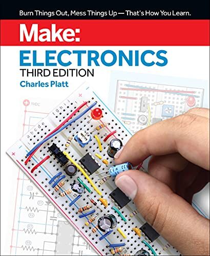 Charles Platt - Make: Electronics: Learning by Discovery: A hands-on primer for the new electronics enthusiast - Preis vom 09.10.2026 07:28:09 h