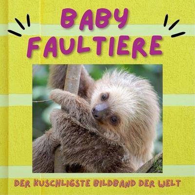 Baby Faultiere, Taschenbuch von Stefan Gruber, 27amigos, 978-3-7505-0387-8
