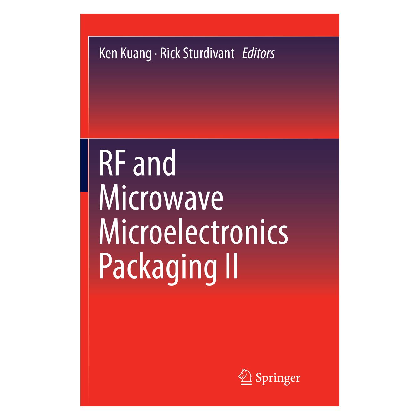 Springer RF and Microwave Microelectronics Packaging II (Englisch, Softcover, Ken Kuang, Rick Sturdivant) (56010580)