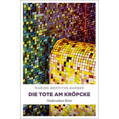Die Tote am Kröpcke, Taschenbuch von Marion Griffiths-Karger, Emons Verlag