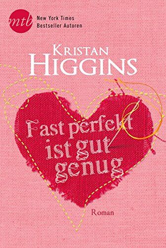 Kristan Higgins - Fast perfekt ist gut genug - Preis vom 09.10.2026 07:28:09 h