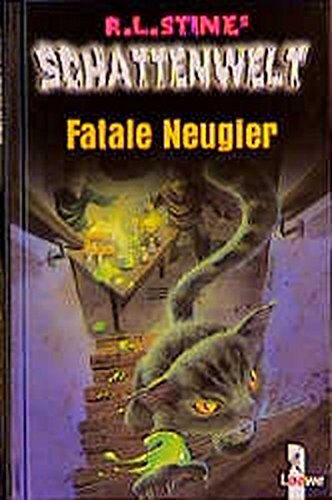 Stine, Robert L. - Fatale Neugier - Preis vom 18.10.2026 15:28:09 h