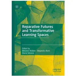 Reparative Futures and Transformative L, Fachbücher
