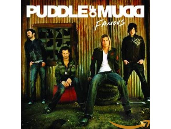 Puddle Of Mudd - Famous