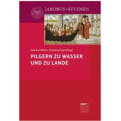 Pilgern zu Wasser und zu Lande, Fachbücher von Hartmut Kühne, Christian Popp