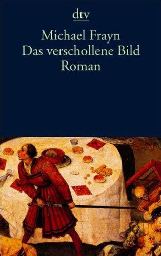 Michael Frayn - Das verschollene Bild: Roman - Preis vom 01.10.2026 17:08:56 h