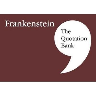 The Quotation Bank: Frankenstein GCSE Revision and Study Guide for English Literature 9-1, Taschenbuch von The Quotation Bank, Esse Publishing,