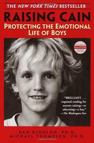 Dan Kindlon Ph.D. - Raising Cain: Protecting the Emotional Life of Boys (Ballantine Reader's Circle) - Preis vom 12.10.2026 11:37:12 h