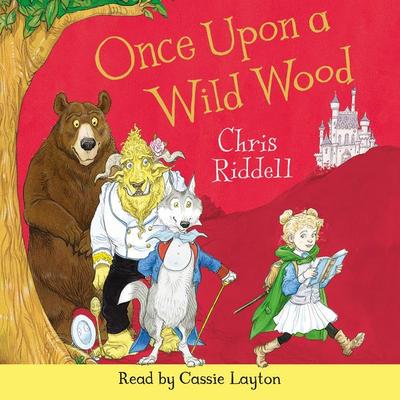 Once Upon a Wild Wood - Chris Riddell, Audio, 9781529040456