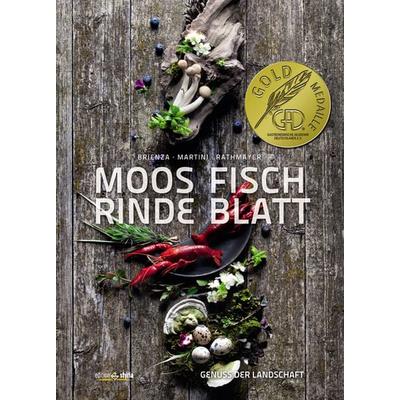 Moos. Fisch. Rinde. Blatt, Gebundene Ausgabe von Valentino Brienza,Luisa Martini,Michael Rathmayer, Edition Styria in Verlagsgruppe Styria GmbH & Co.