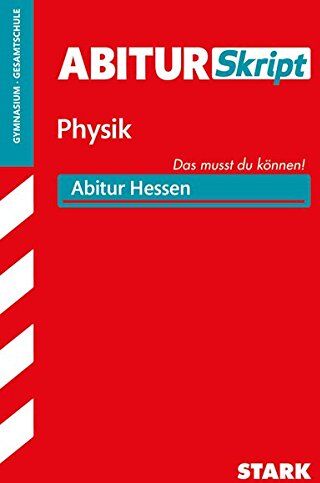 AbiturSkript - Physik - Hessen - Preis vom 09.10.2026 07:28:09 h