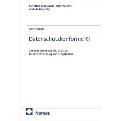 Datenschutzkonforme KI, Taschenbuch von Tim Seeland, Nomos, 978-3-7560-3920-3