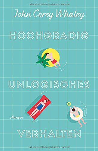 Whaley, John Corey - Hochgradig unlogisches Verhalten - Preis vom 09.10.2026 07:28:09 h