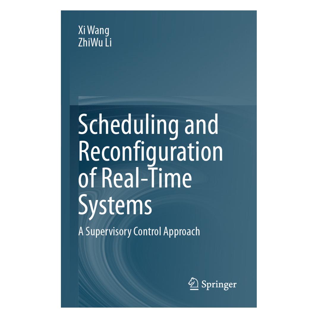Springer Scheduling and Reconfiguration of Real-Time Systems (Englisch, Softcover, Xi Wang, ZhiWu Li) (57164797)