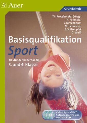 Thomas Froschmeier - Basisqualifikation Sport, Klasse 3/4: 40 Stundenbilder - Preis vom 18.10.2026 19:22:15 h